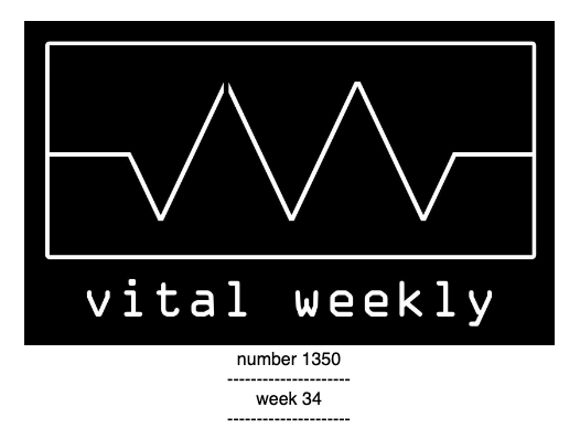 vital weekly, review